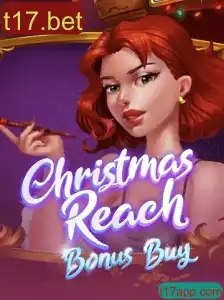 Explorando ChristmasReachBonusBuy: Um Jogo de Aventura e Emoção no t17.bet